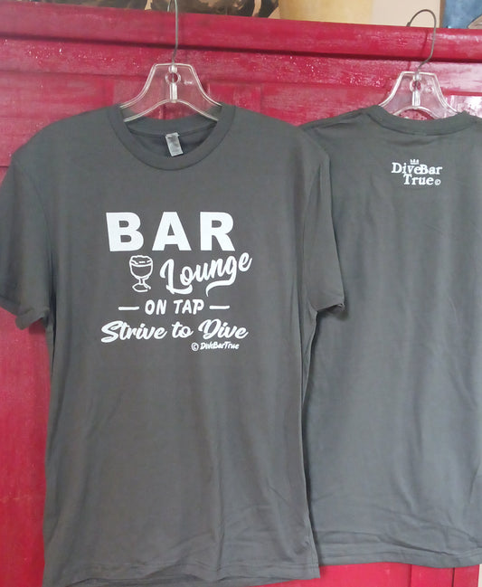 STRIVE TO DIVE CHARCOAL GREY UNISEX TEE INSPIRED BY THE FRONT OF SNAKE & JAKE'S design: DiveBarTrue